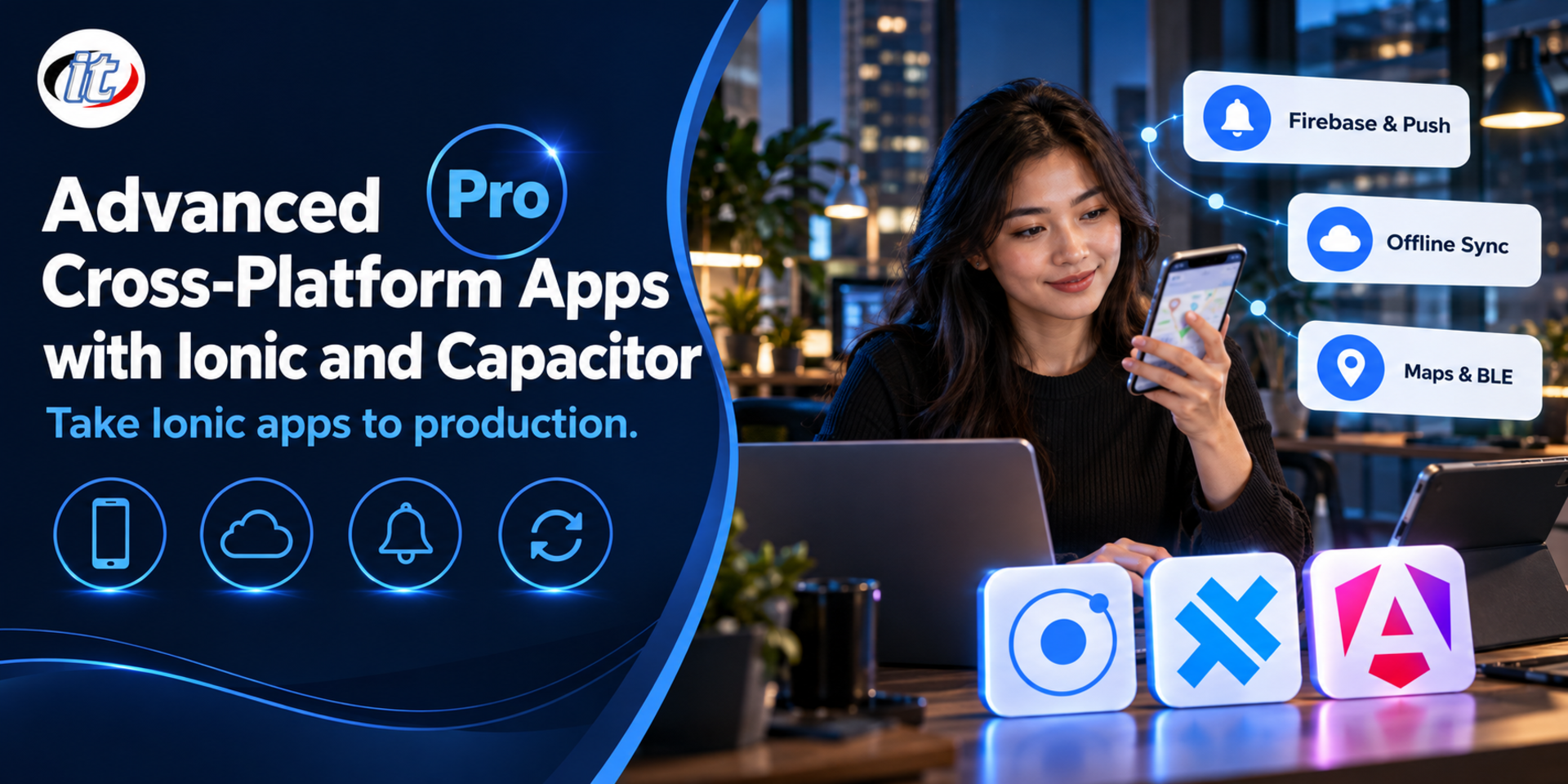 Advanced Cross-Platform Apps with Ionic and Capacitor