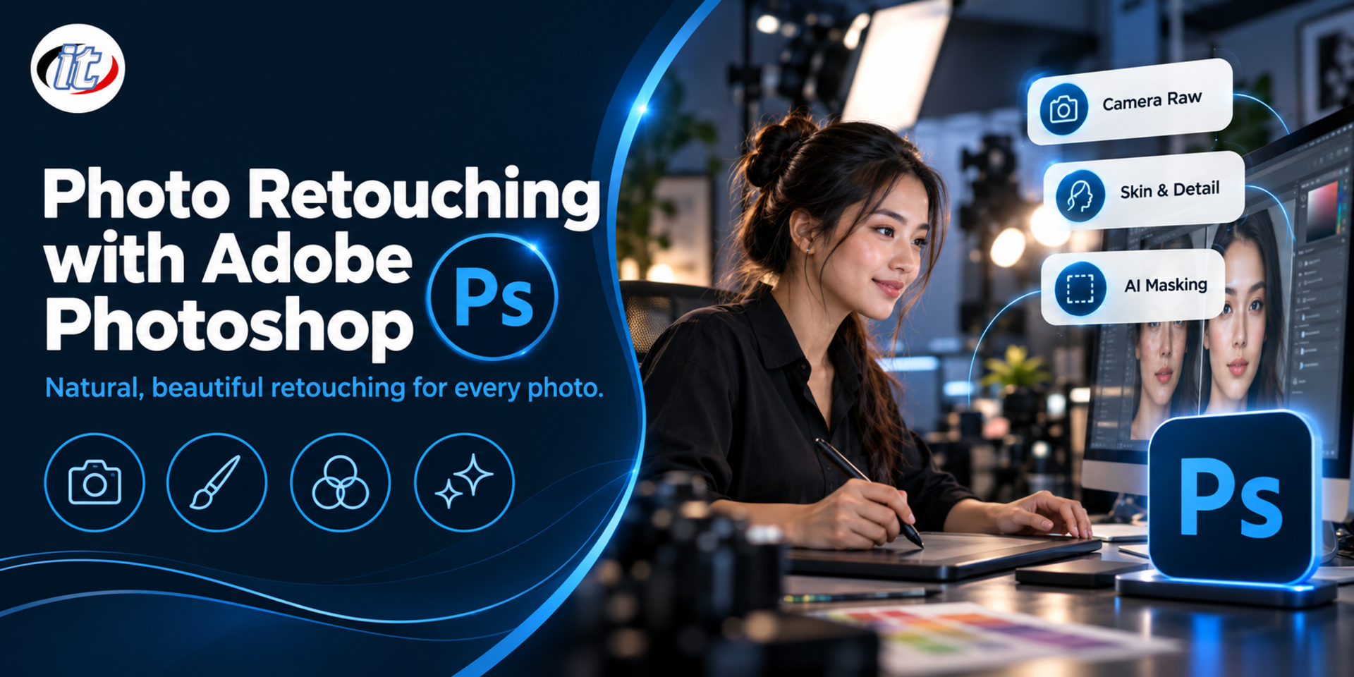 Photo Retouching with Adobe Photoshop