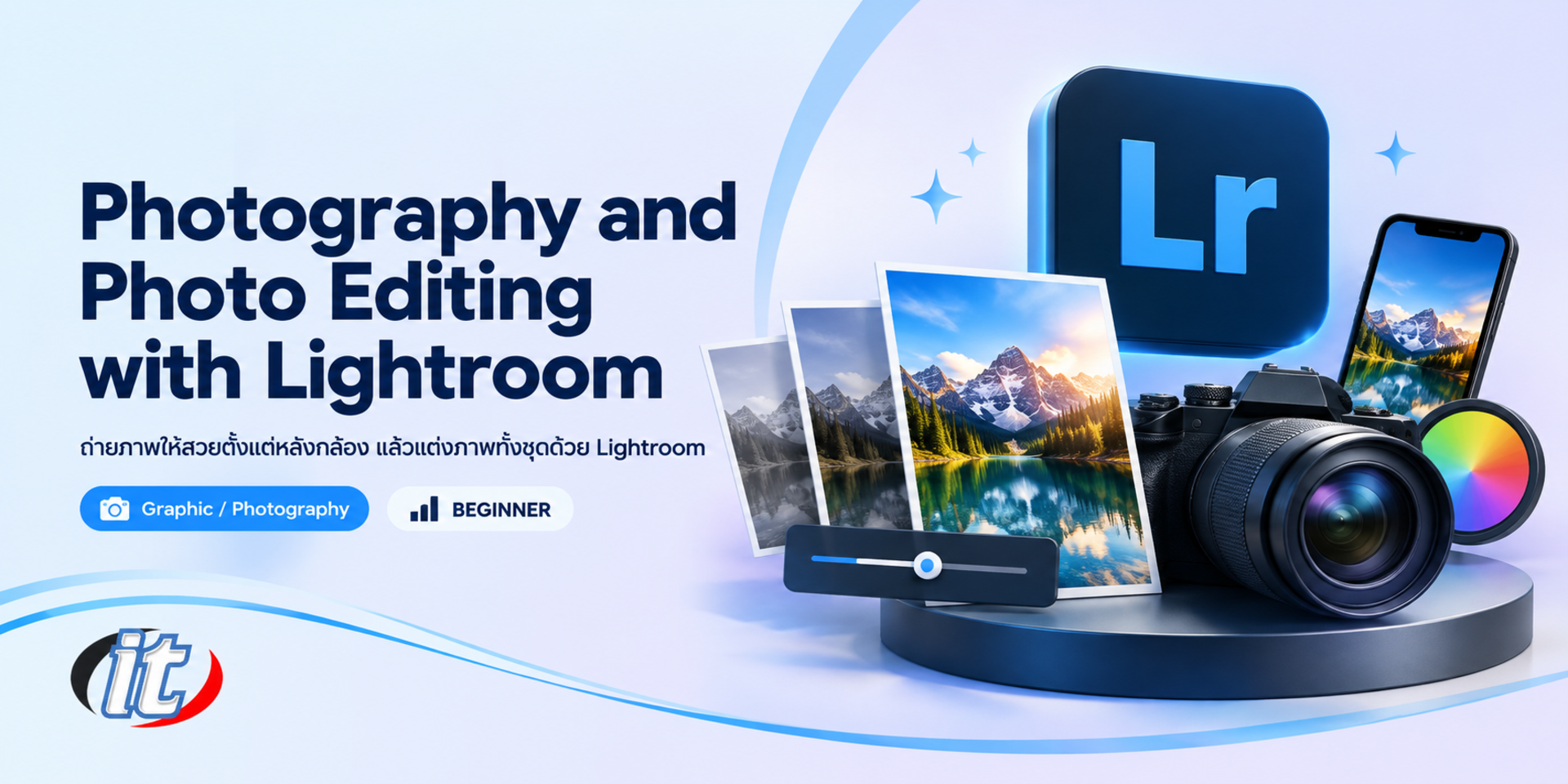 Photography and Photo Editing with Lightroom