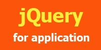 jQuery for Application 